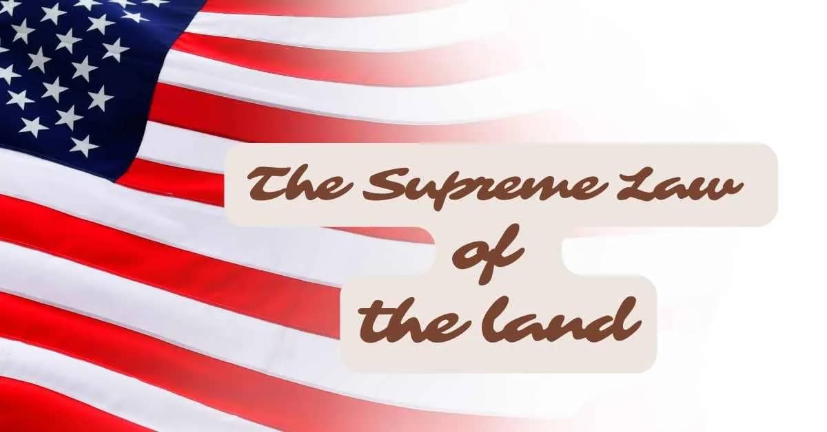 supreme law of the land