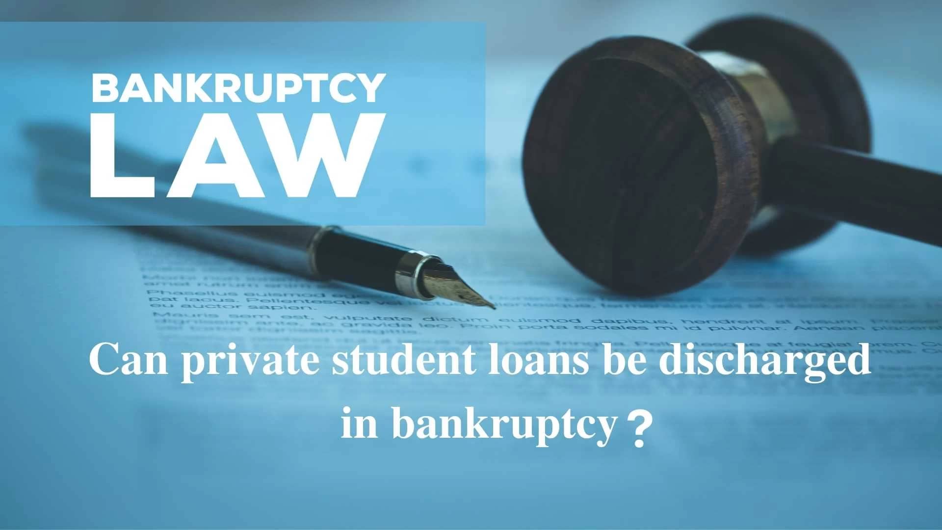 Private Student Loans Bankruptcy Discharge
